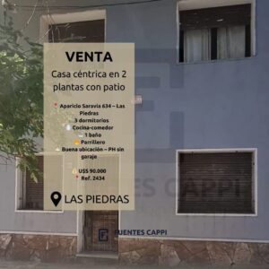 Venta Casa en Las Piedras – Céntrica, 2 plantas, 3 dormitorios y parrillero | Fuentes Cappi Propiedades – Ref. 2434
