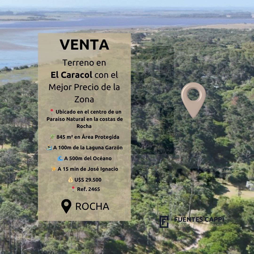 Venta Terreno en El Caracol, Rocha - ¡El Mejor Precio de la Zona! | Fuentes Cappi Propiedades – Ref. 2465