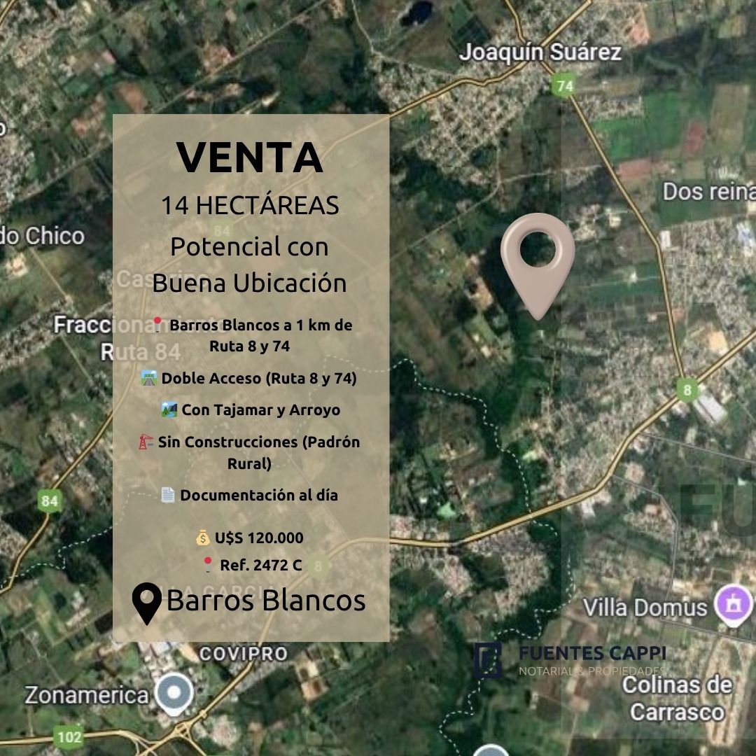 Venta Chacra 14 Hectáreas en Barros Blancos - Buen Acceso y Costa de Arroyo | Fuentes Cappi Propiedades – Ref. 2472 C