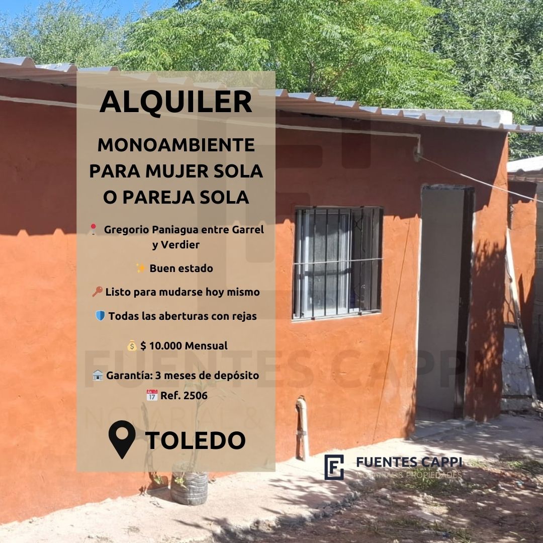 Alquiler Monoambiente en Toledo - Listo para mudarse con Entrada Independiente - Fuentes Cappi Propiedades - Ref. 2506