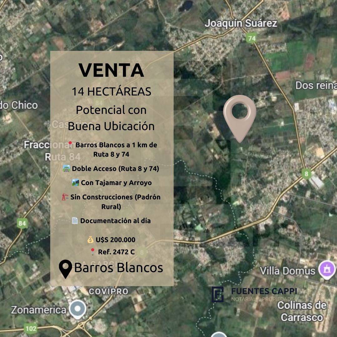 Venta Chacra 14 Hectáreas en Barros Blancos - Buen Acceso y Costa de Arroyo Fuentes Cappi Propiedades – Ref. 2472 C