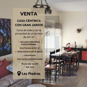 Venta Casa en Las Piedras – Céntrica, Sólida y con Gran Jardín – Fuentes Cappi Propiedades – Ref. 2516