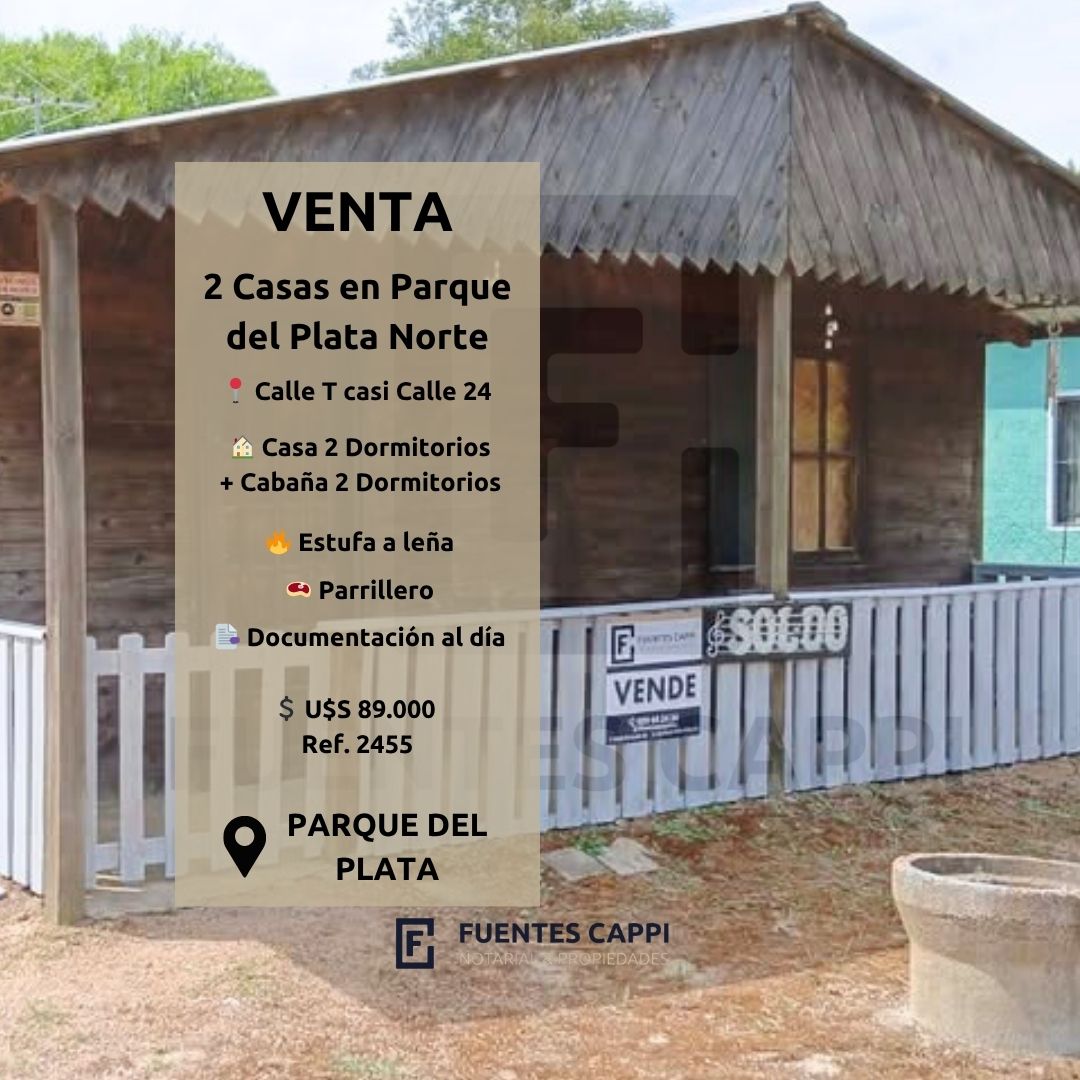 Venta Casa en Parque del Plata Norte – 2 dormitorios y cabaña 2 dormitorios, estufa a leña y parrillero | Fuentes Cappi Propiedades