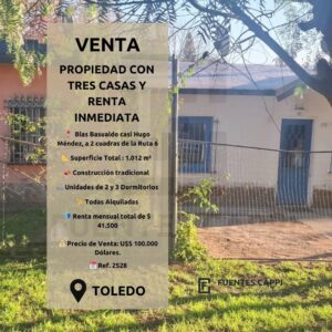 Venta de Inversión en Toledo Chico – Padrón Único con 3 Casas y Garaje – Fuentes Cappi Propiedades – Ref. 2528