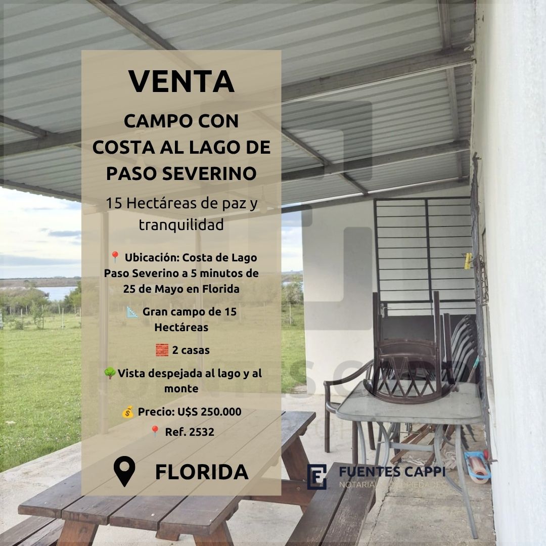 Venta Campo con Costa a Lago Paso Severino – Más de 15 Hectáreas, Dos Viviendas – Fuentes Cappi Propiedades